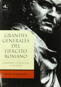 Grandes generales del ejrcito romano par Adrian Goldsworthy