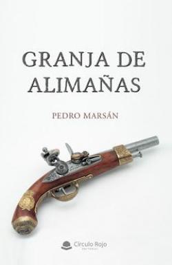 Granja de alimaas par Pedro Marsn