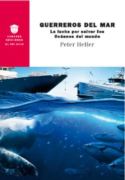 Guerreros del mar par Peter Heller