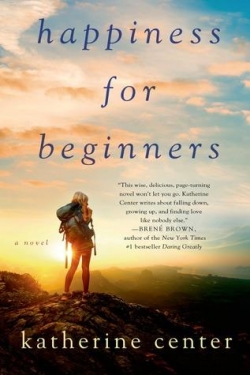 Happiness for Beginners par Katherine Center