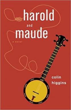 Harold and Maude par Colin Higgins
