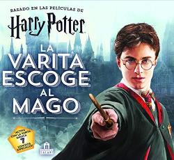 Harry Potter. La varita escoge al mago par J.K. Rowling