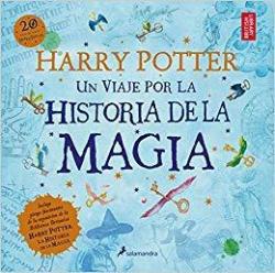 Harry Potter: Un viaje por la historia de la magia par Rowling