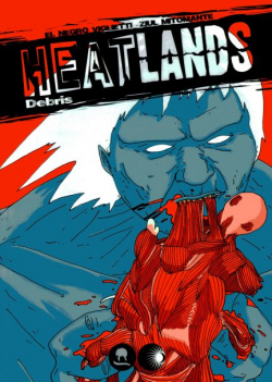 Heatlands, Debris par El Negro Viglietti