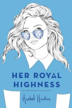 Her Royal Highness par Rachel Hawkins