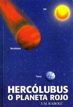 Hercolubus o Planeta Rojo par V.M. Rabolu