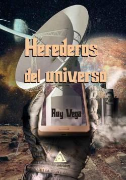 Herederos del universo par Ruy Vega