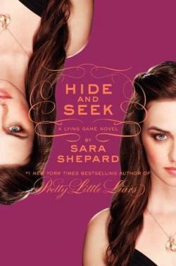 Hide and Seek (The Lying Game #4) par  Sara Shepard