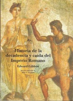 Historia de la decadencia y cada del Imperio Romano par Edward Gibbon
