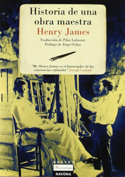 Historia de una obra maestra par Henry James