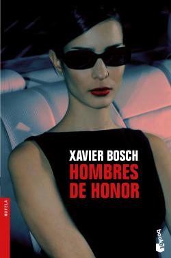Hombres de honor par Xavier Bosch