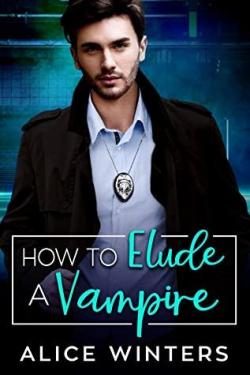 How to Elude a Vampire (VRC: Vampire Related Crimes #2) par Alice Winters