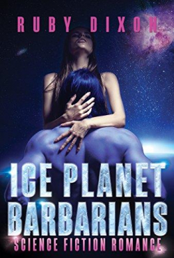 Ice Planet Barbarians par Ruby Dixon