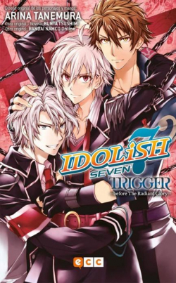 Idolish7: Trigger. Before The Radiant Glory par Bunta Tsushimi