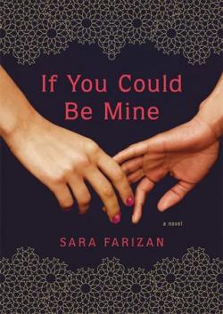 If You Could Be Mine par Sara Farizan