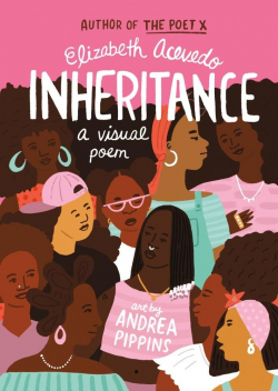 Inheritance: A Visual Poem par Elizabeth Acevedo