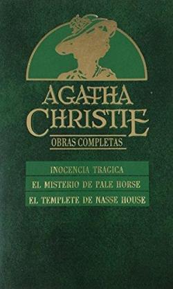 Inocencia trgica - El misterio de pale horse - El templete de nasse house par Agatha Christie