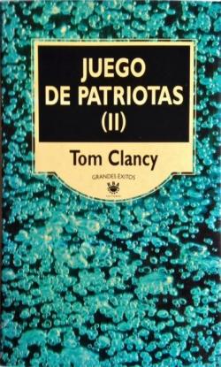 Juego de patriotas (II) par Tom Clancy