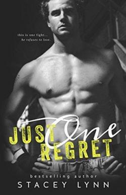 Just One Regret par Stacey Lynn