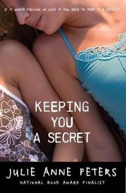 Keeping You a Secret par Julie Peters