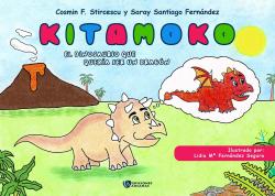 Kitamoko. El dinosaurio que quera ser un dragn par Saray Santiago Fernndez