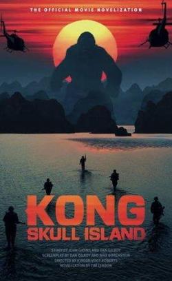 Kong: Skull Island par Tim Lebbon