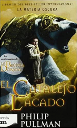 La Brjula Dorada; La Daga; El Catalejo Lacado par Philip Pullman