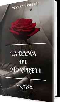 La Dama de Montrell par Maria Acosta