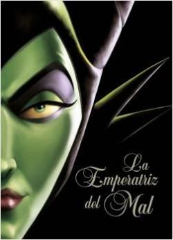 La Emperatriz del Mal: Una historia del hada oscura par Disney