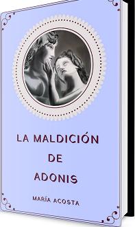 La Maldicin de Adonis par Maria Acosta