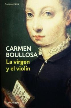 La Virgen y el Violn par Carmen Boullosa