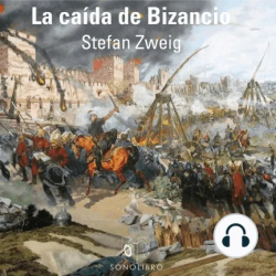 La cada de Bizancio par Stefan Zweig