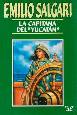 La capitana del Yucatn par Emilio Salgari