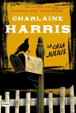 La casa Julius par  Charlaine Harris
