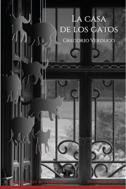La casa de los gatos par Gregorio Verdugo Gonzlez-Serna