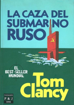 La caza del submarino ruso par Tom Clancy