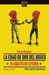 La edad de oro del boxeo par Manuel Alcantara