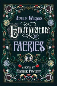 La enciclopedia de hadas de Emily Wilde par Heather Fawcett