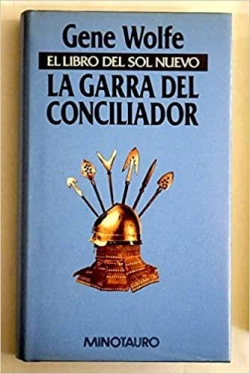 La garra del conciliador (El libro del Sol Nuevo II) par Gene Wolfe
