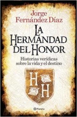 La hermandad del honor par Jorge Fernndez Daz