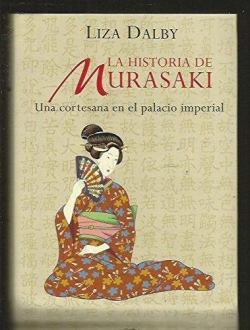 La historia de Murasaki par Liza Dalby