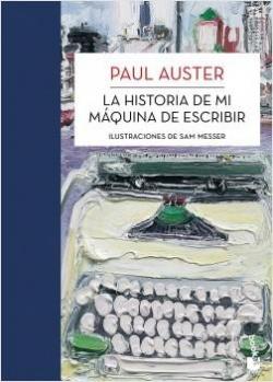 La historia de mi mquina de escribir par Paul Auster