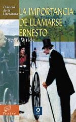 La importancia de llamarse Ernesto par Oscar Wilde