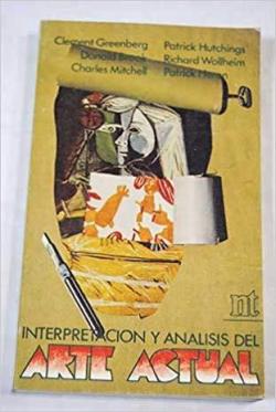 La interpretacion y analisis del arte actual par  Varios autores