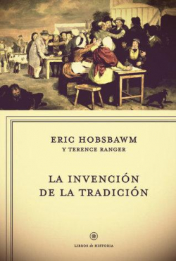 La invencin de la tradicin par Eric Hobsbawm
