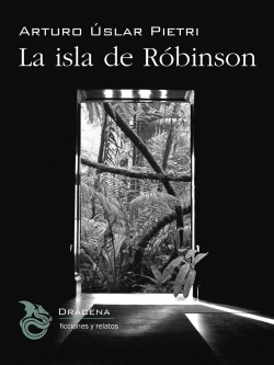 La isla de Róbinson par Úslar Pietri