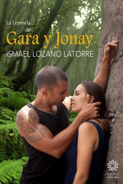 La leyenda de Gara y Jonay par Ismael Lozano Latorre