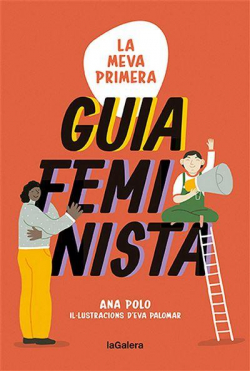 La meva primera guia feminista par Ana Polo