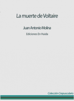 La muerte de Voltaire par Juan Antonio Molina Gmez