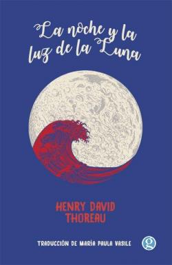 La noche y la luz de la Luna par Henry David Thoreau